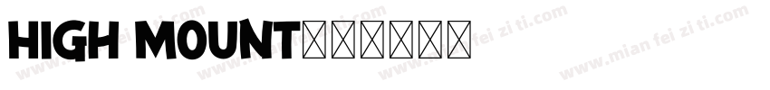 High Mount字体转换